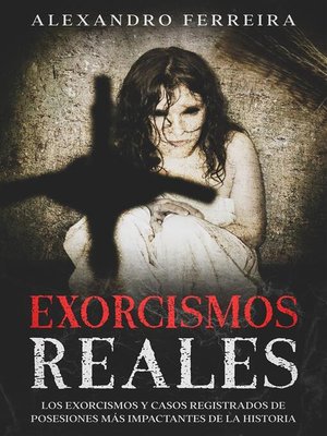 cover image of Exorcismos Reales
